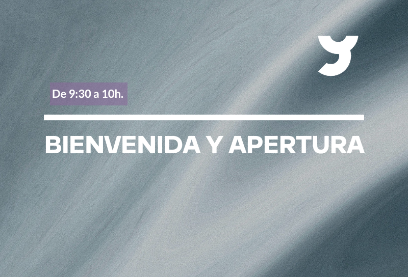 Bienvenida y apertura